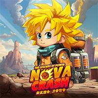 Nova Crash : The Legends of Power