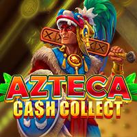 Azteca: Cash Collect™
